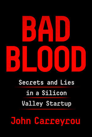 Cover of Bad Blood by John Carreyrou