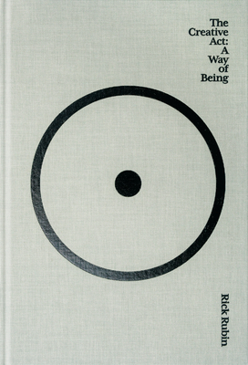 Cover of The Creative Act by Rick Rubin