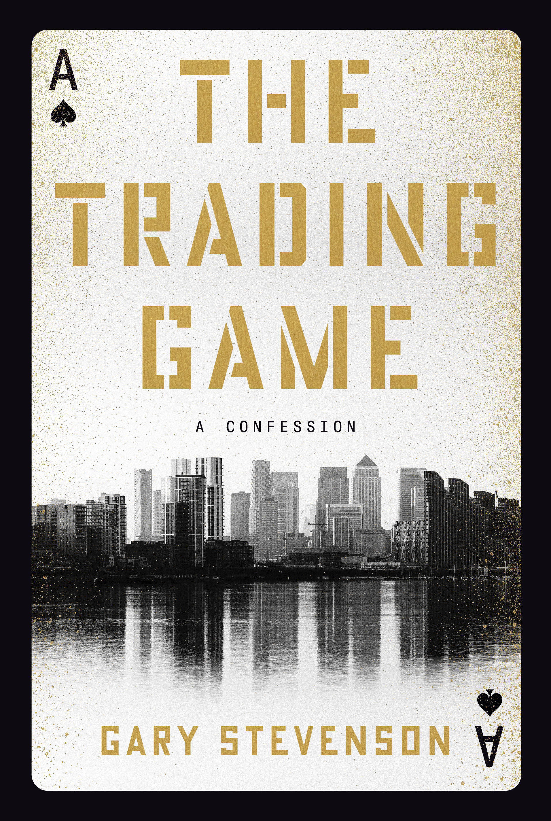 Cover of The Trading Game by Gary Stevenson